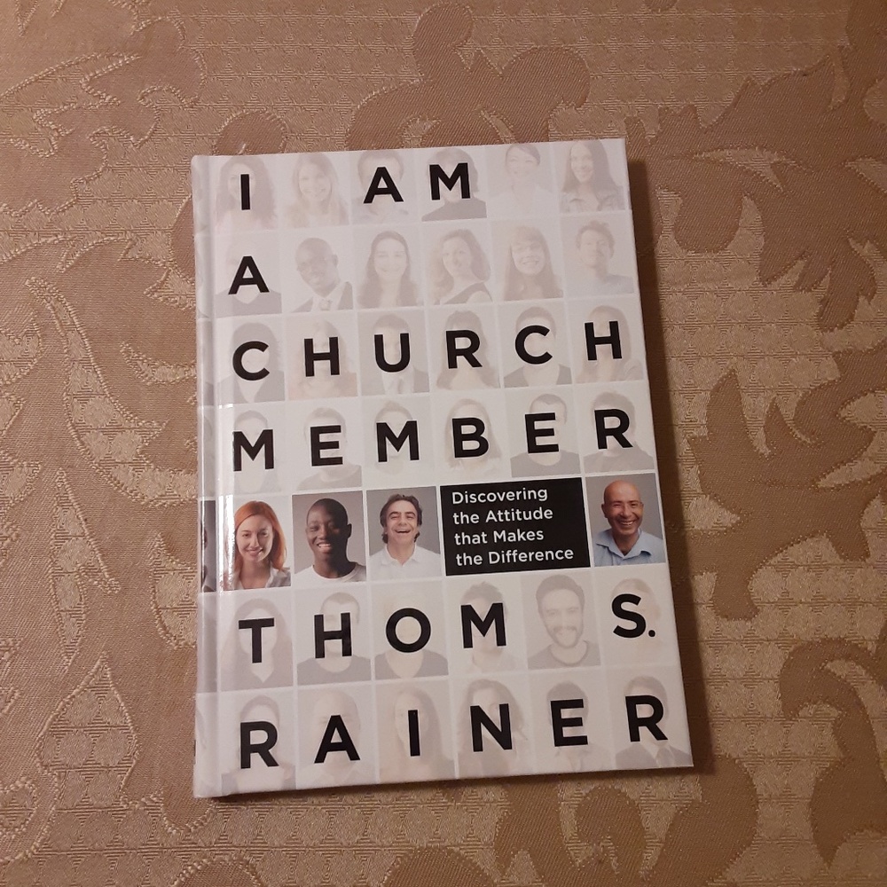 I AM A CHURCH MEMBER Hardcover Book By, Thom S. Rainer